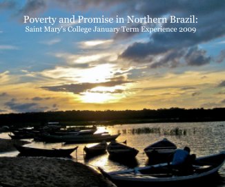 Poverty and Promise in Northern Brazil: Saint Mary's College January Term Experience 2009 book cover