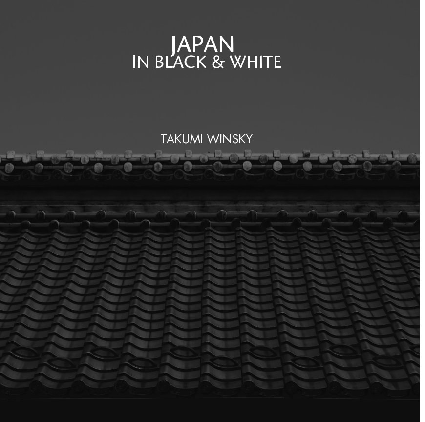 View Japan in Black and White by Takumi Winsky