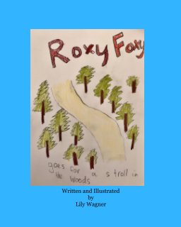 Roxy Foxy goes for a stroll in the woods. book cover