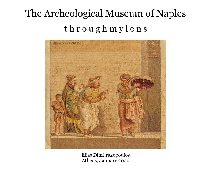 Bekijk The Archeological Museum of Naples op Elias Dimitrakopoulos