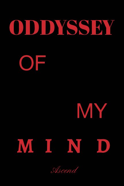Bekijk Oddyssey of my Mind op ASCEND
