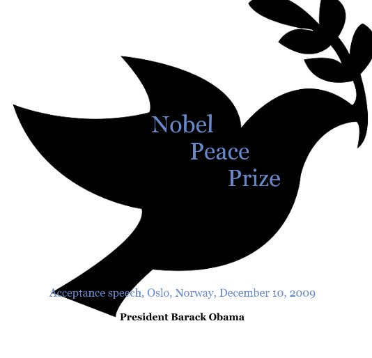View Nobel Peace Prize by Barack Obama - Edited by Jonathan T. Jefferson