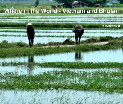 Where in the World - Vietnam and Bhutan book cover