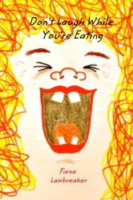 Don't Laugh While You're Eating book cover