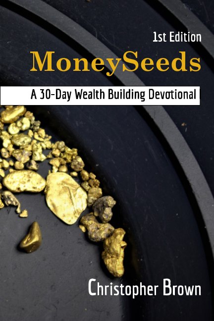 View 1st Edition MoneySeeds by Christopher Paul Brown
