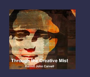 Breaking through the creative mist book cover