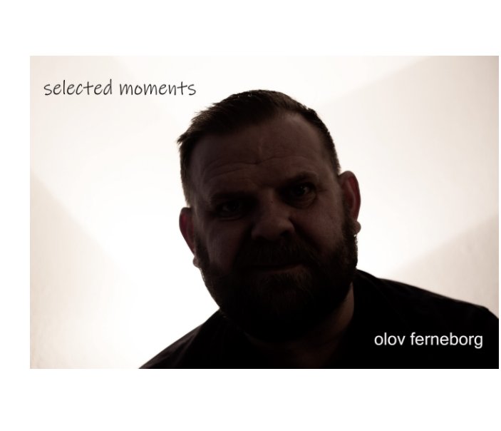 Selected moments nach Olov Ferneborg anzeigen