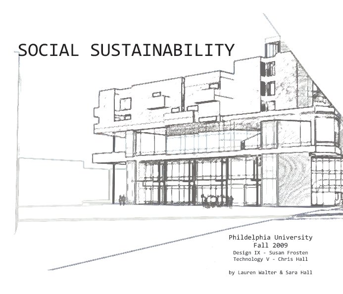 View Social Sustainability by Sara Hall & Lauren Walter