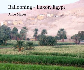 Ballooning - Luxor, Egypt book cover