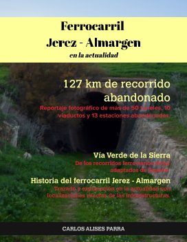 Ferrocarril Jerez - Almargen en la actualidad book cover