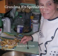 Grandma B's Specialties book cover