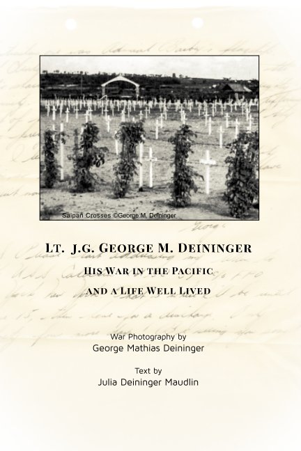 Visualizza Lt jg George M Deininger di Julia Deininger Maudlin