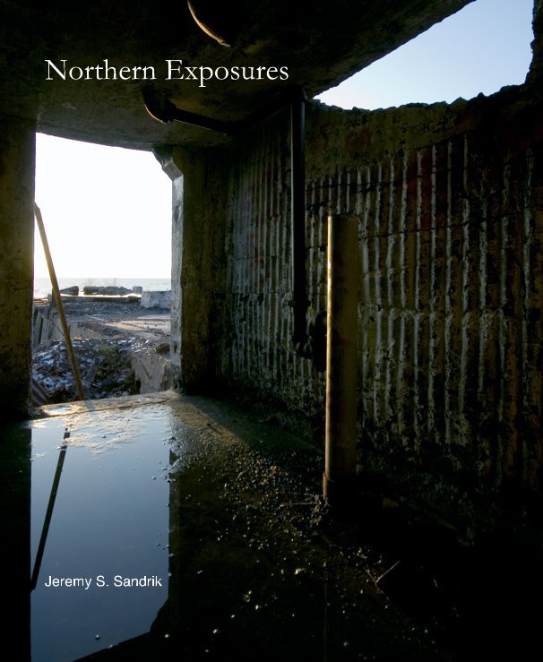View Northern Exposures by Jeremy S. Sandrik