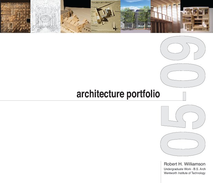 View Architecture Portfolio by Robert H. Williamson