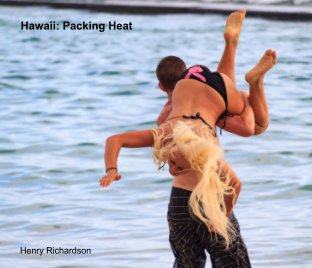Hawaii: Packing Heat book cover