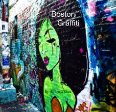 Boston Graffiti book cover