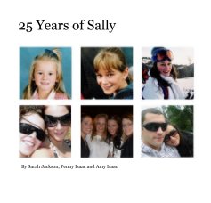 25 Years of Sally book cover