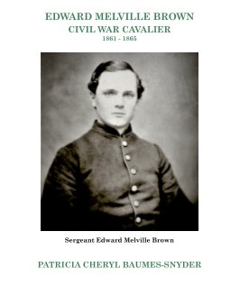 Edward Melville Brown - Civil War Cavalier book cover