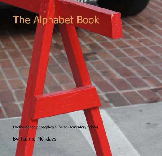 View The Alphabet Book by Techno-Mondays