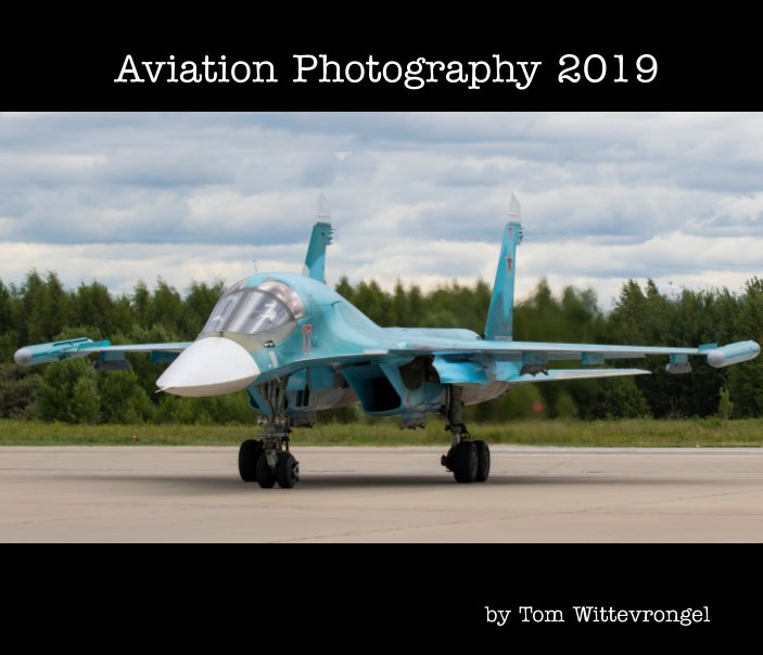 Ver Aviation Photography 2019 por Tom Wittevrongel