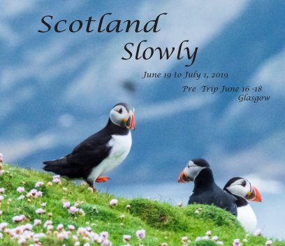 Scotland Slowly with Adventure Canada June 2019 book cover