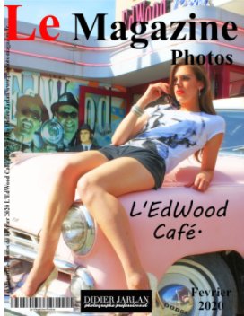 le Magazine-Photos de Fevrier 2020 L'EdWood Café book cover