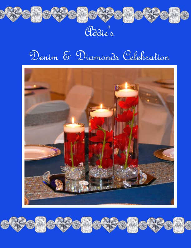 View Addie's Denim and Diamond Celebration by Gwendolyn Patton-Rollins