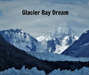 Glacier Bay Dream book cover