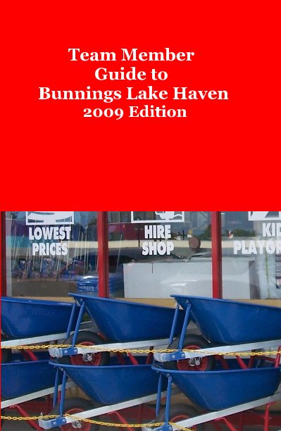 Ver Team Member Guide to Bunnings Lake Haven 2009 Edition por Dan Hester