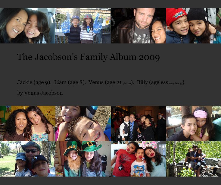 View The Jacobson's Family Album 2009 by Venus Jacobson