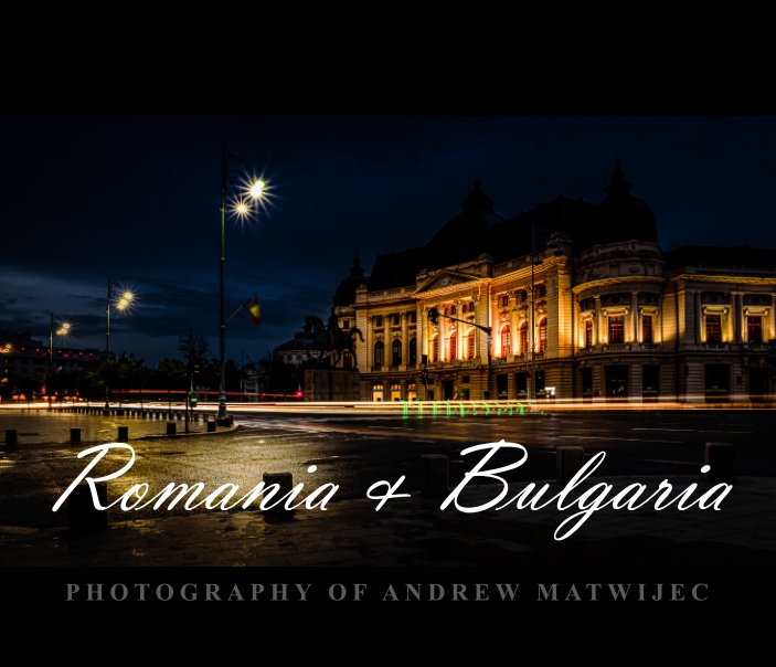 Ver Romania and Bulgaria por Andrew Matwijec