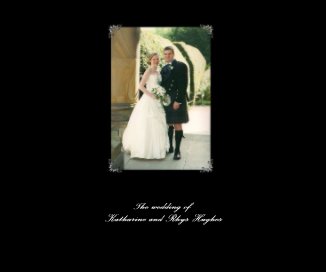 The wedding of Katharine and Rhys Hughes book cover
