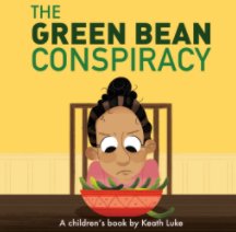 The Green Bean Conspiracy book cover