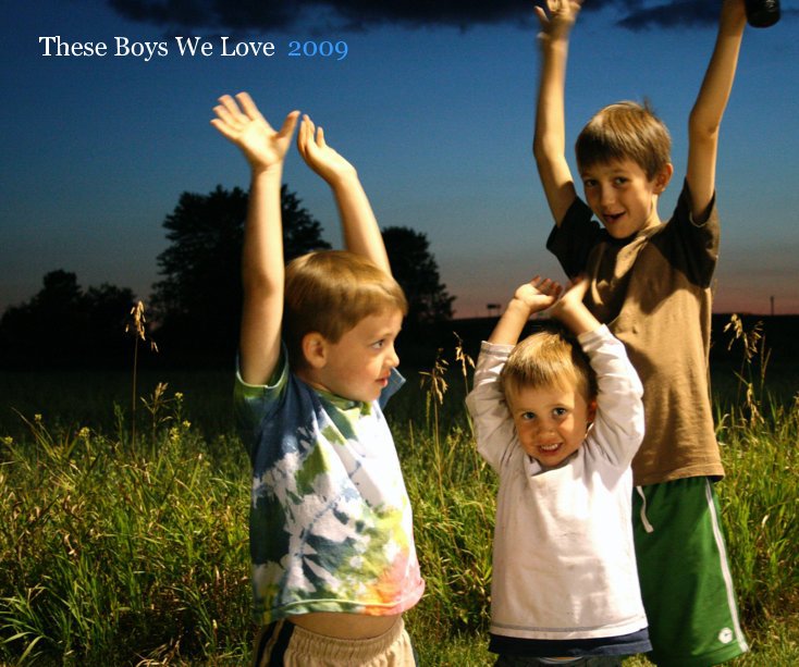 Ver These Boys We Love 2009 por benhusmann