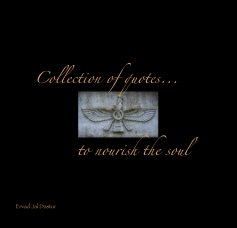 Collection of quotes... to nourish the soul book cover