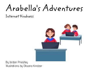 Arabella's Adventures - Internet Kindness book cover