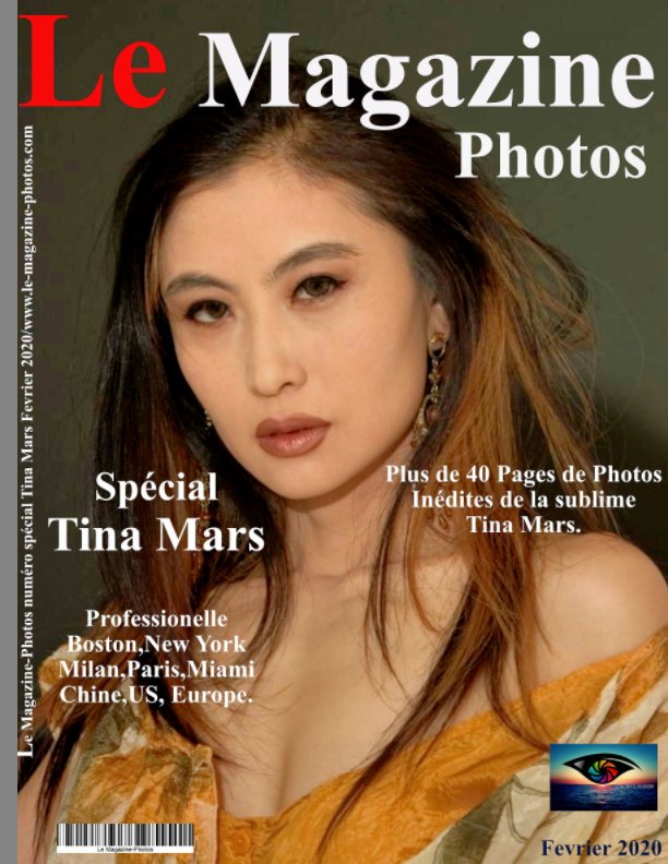 Visualizza Le Magazine-Photos numéro spécial Tina Mars di Le Magazine-Photos, DBourgery