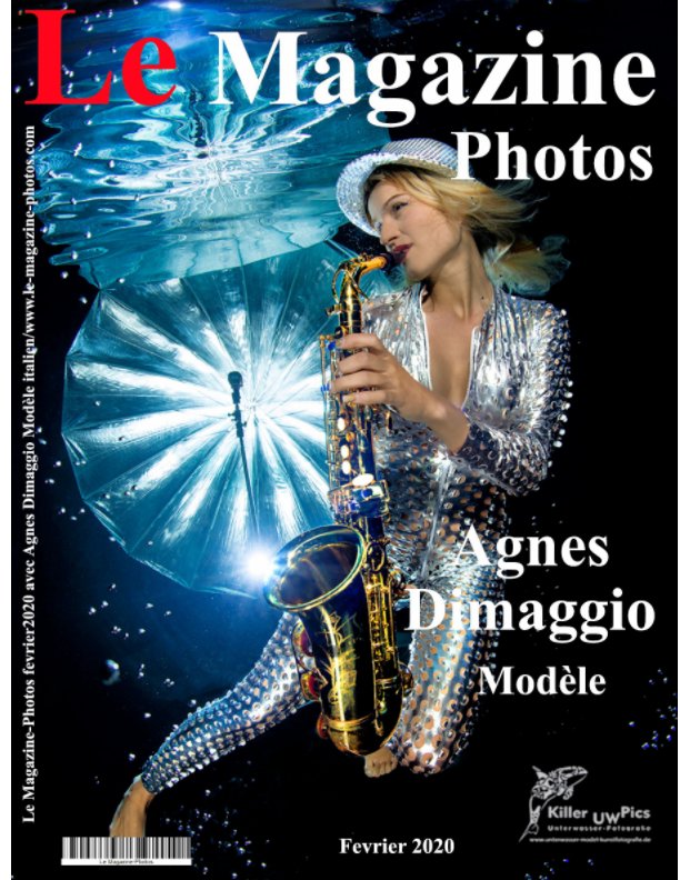 Visualizza Le Magazine-Photos Numéro Spécial avec Agnes Dimaggio di Le Magazine-Photos, D Bourgery