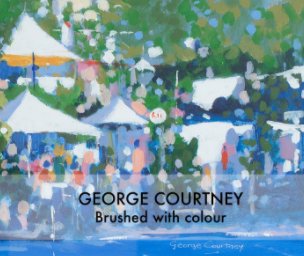 George Courtney | Brushed with colour book cover
