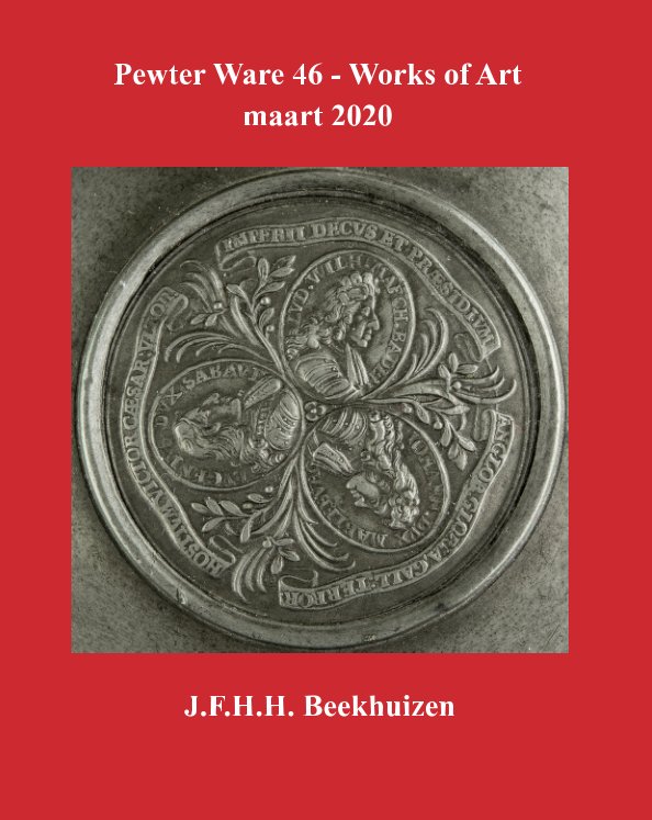 Ver Pewter Ware 46 - Works of Art por JFHH. Beekhuizen