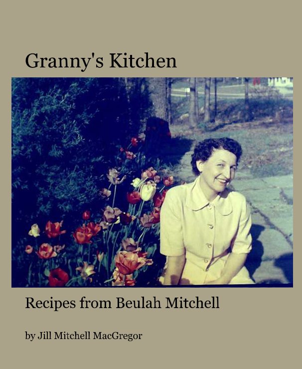 View Granny's Kitchen by Jill Mitchell MacGregor
