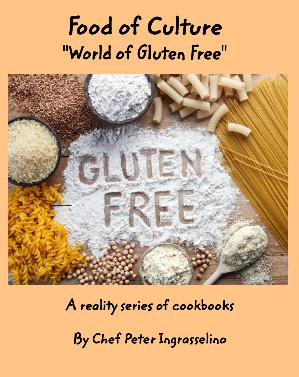 Ver Food of Culture "World of Gluten Free" por Peter Ingraselino