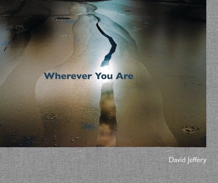 Ver Wherever You Are por David Jeffery