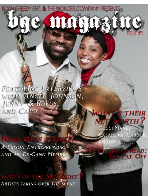 View BGE Magazine Premier Issue by BornGreedyEnt., The Wonder Co.
