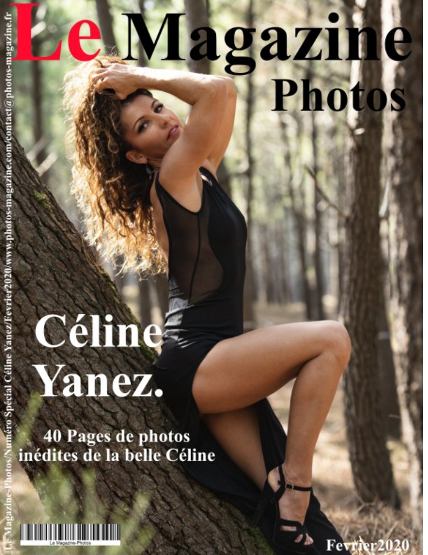 View Le Magazine-Photos Numéro Spécial Fevrier 2020 avec Céline Yanez by Le Magazine-Photos, D Bourgery