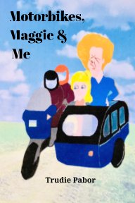 Motorbikes, Maggie and Me book cover