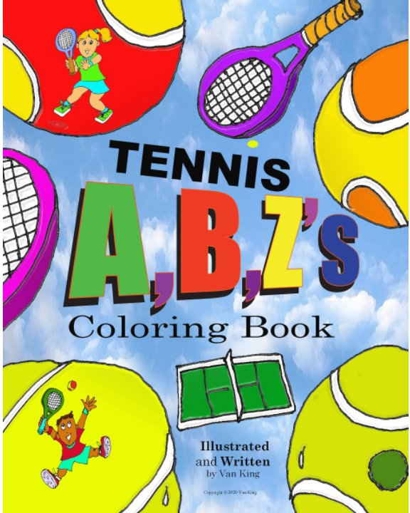 Ver Tennis A,B,Z's por Illustrated by Van King