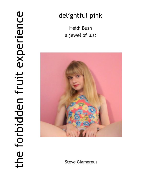 Visualizza Heidi Bush a jewel of lust di Steve Glamorous