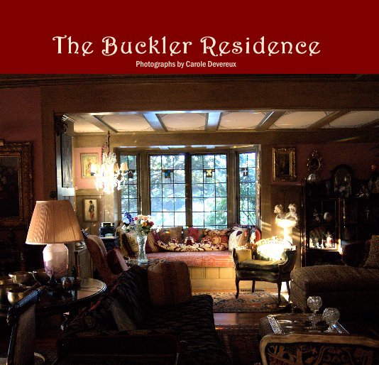 View The Buckler Residence Photographs by Carole Devereux by Lighthorse