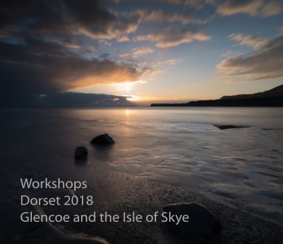 Workshops Dorset and Glencoe and  Isle of Skye book cover
